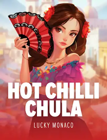 Luckymonaco hot chilli chula